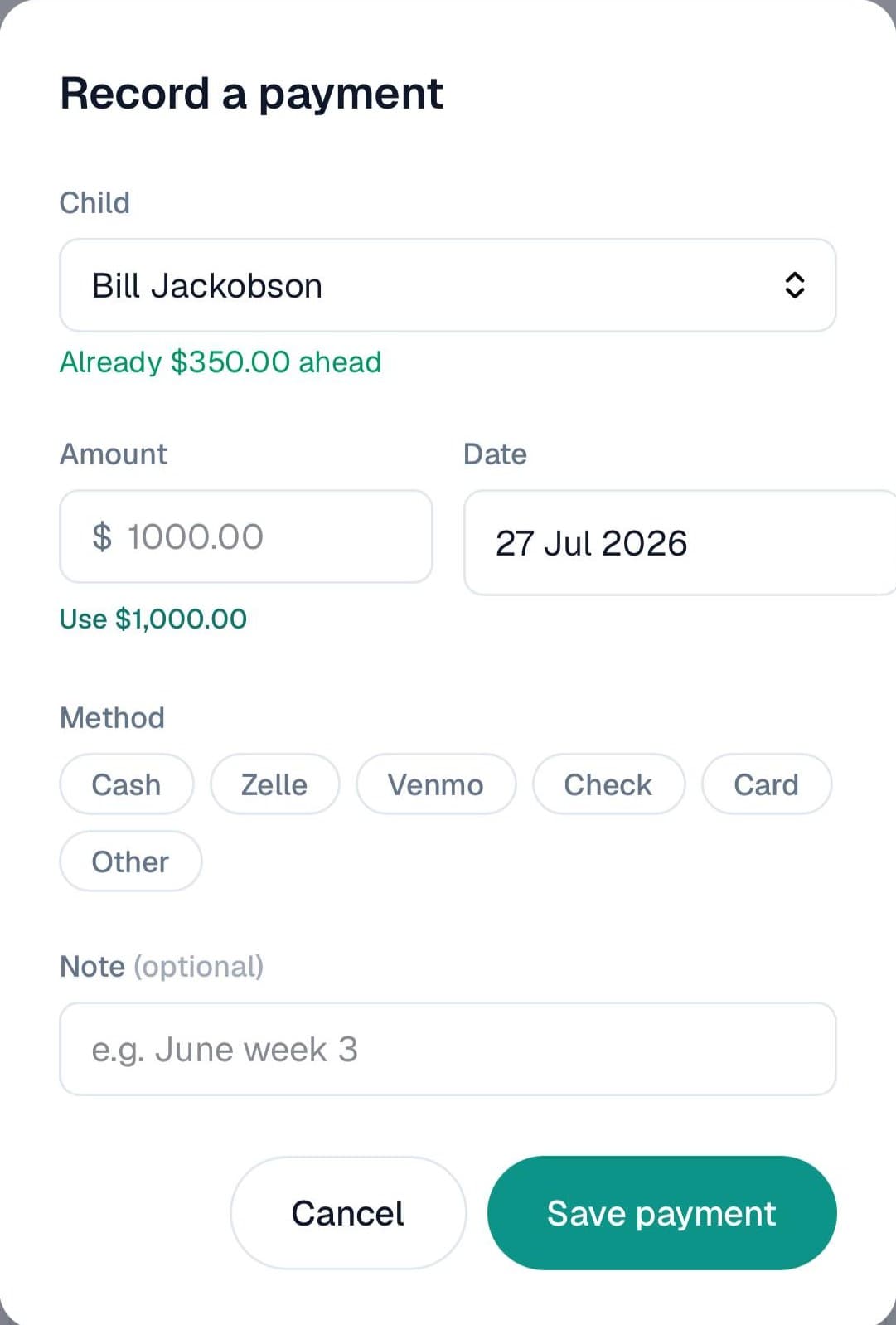 The Record a payment dialog: pick the child, enter an amount and date, choose how they paid — cash, Zelle, Venmo, check, card or other — and save.